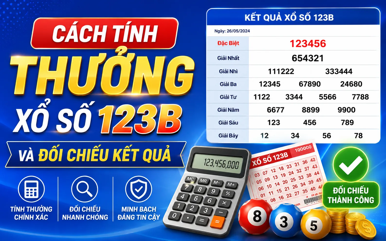 Cách Tính Thưởng Xổ Số 123B
